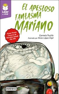 EL APESTOSO FANTASMA MARIANO, de TRUJILLO CARMELA | portada del libro