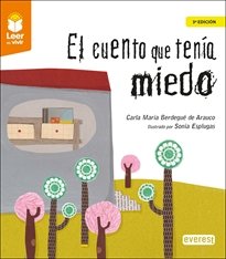 EL CUENTO QUE TENIA MIEDO, de BERDEGUE PARDO, CARLA | portada del libro