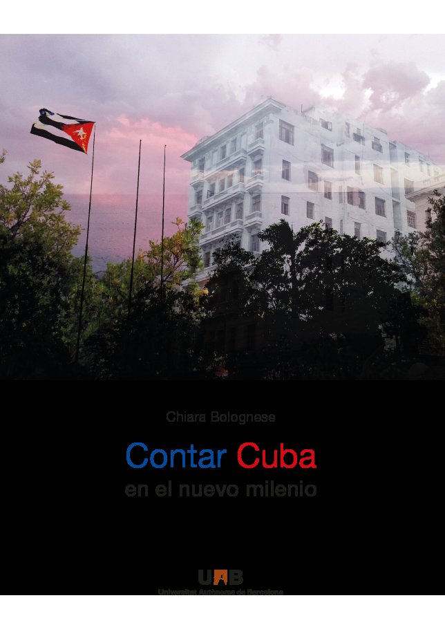 CONTAR CUBA EN EL NUEVO MILENIO, de CHIARA BOLOGNESE | portada del libro