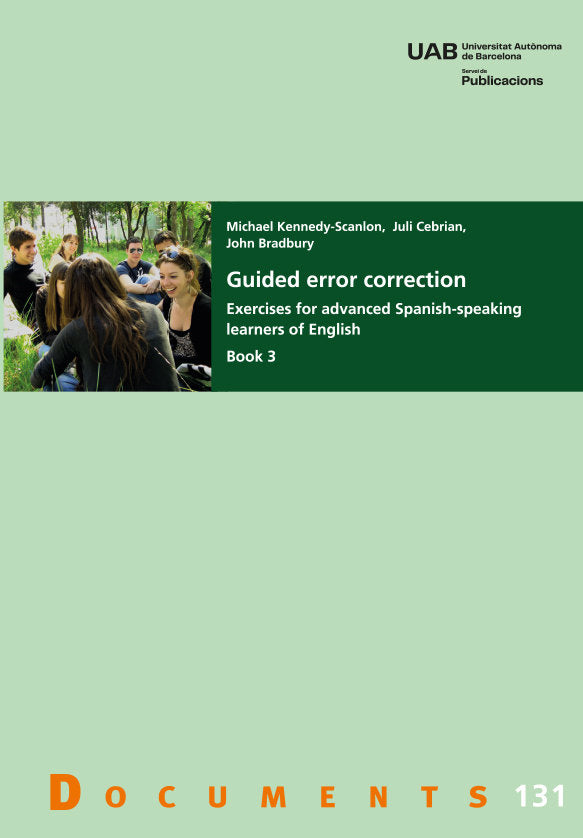 Guided error correction. Exercises for advanced Spanish-speaking learners of English. Book 3., de VARIOS | portada del libro