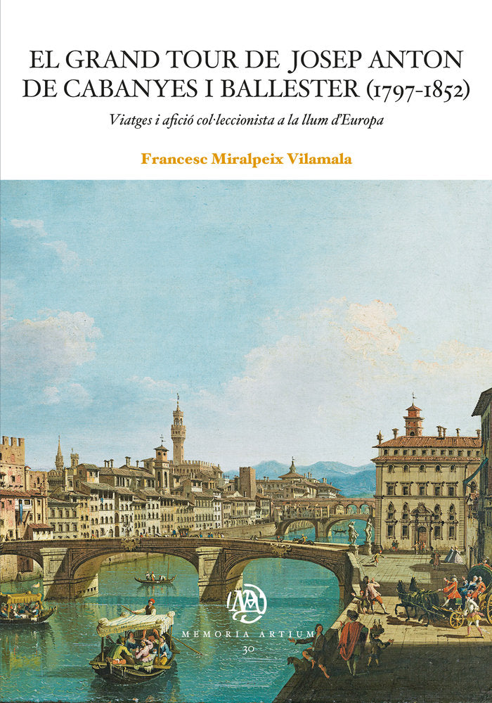EL GRAND TOUR DE JOSEP ANTON DE CABANYES I BALLESTER (1797-, de MIRALPEIX VILAMALA | portada del libro