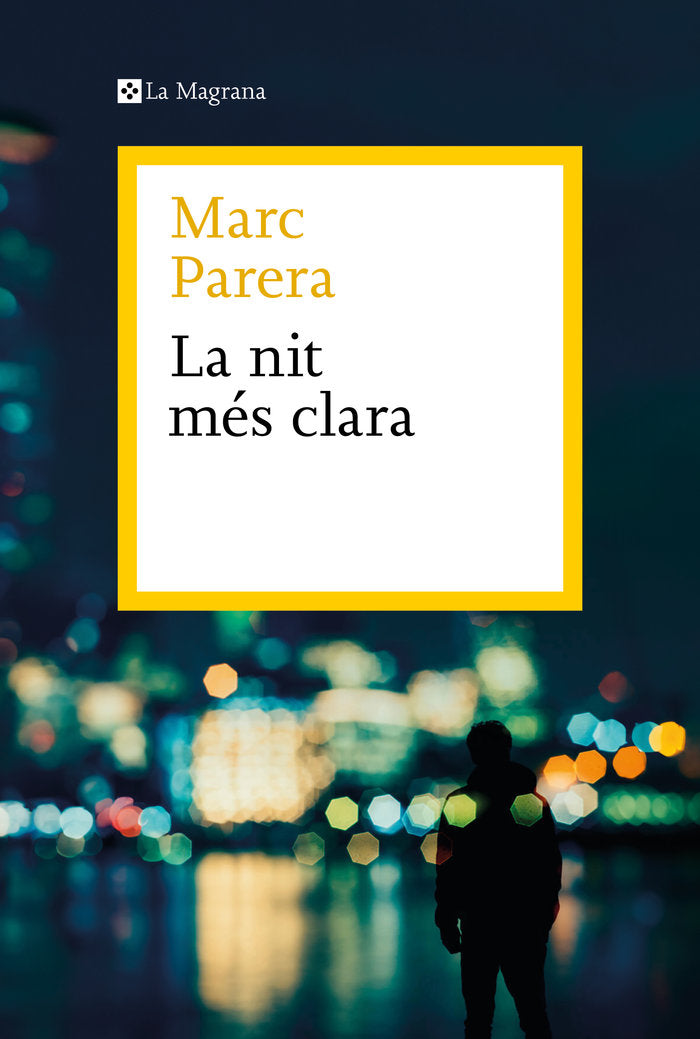 LA NIT MES CLARA, de MARC PARERA | portada del libro