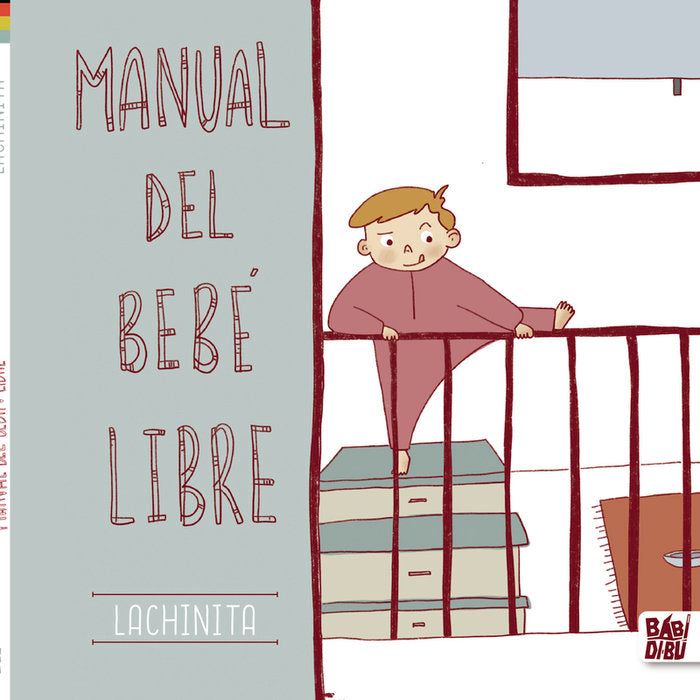 MANUAL DEL BEBE LIBRE, de LACHINITA | portada del libro