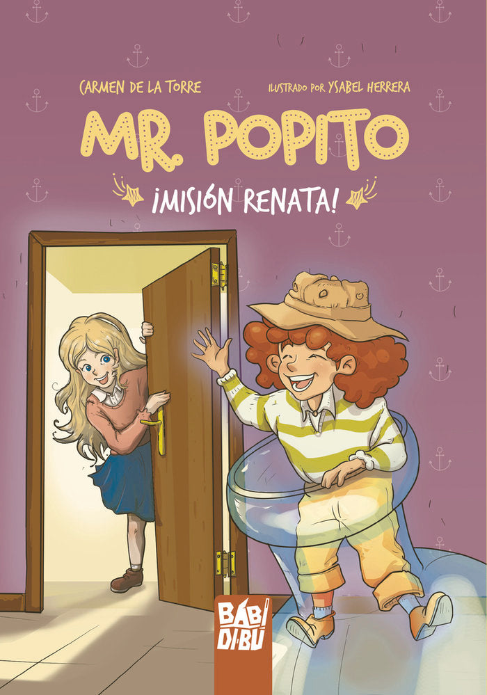 MR. POPITO ¡MISION RENATA!, de DE LA TORRE, CARMEN | portada del libro