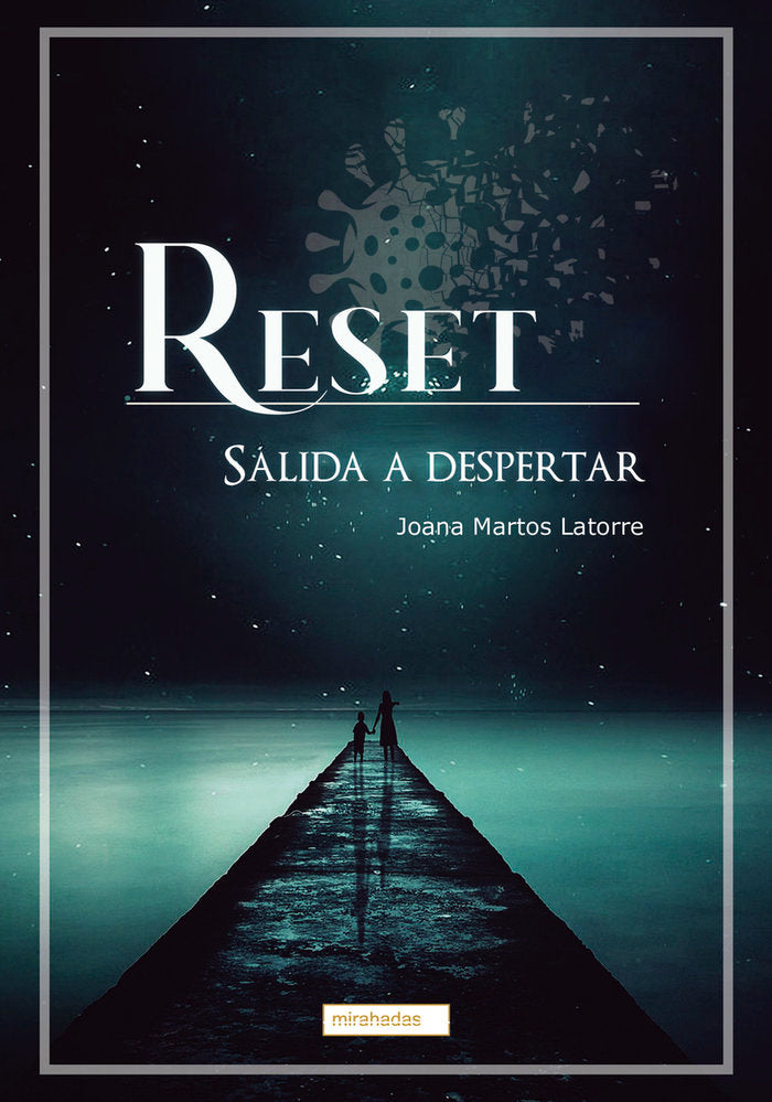 RESET. SALIDA A DESPERTAR, de MARTOS LATORRE, JOANA | portada del libro