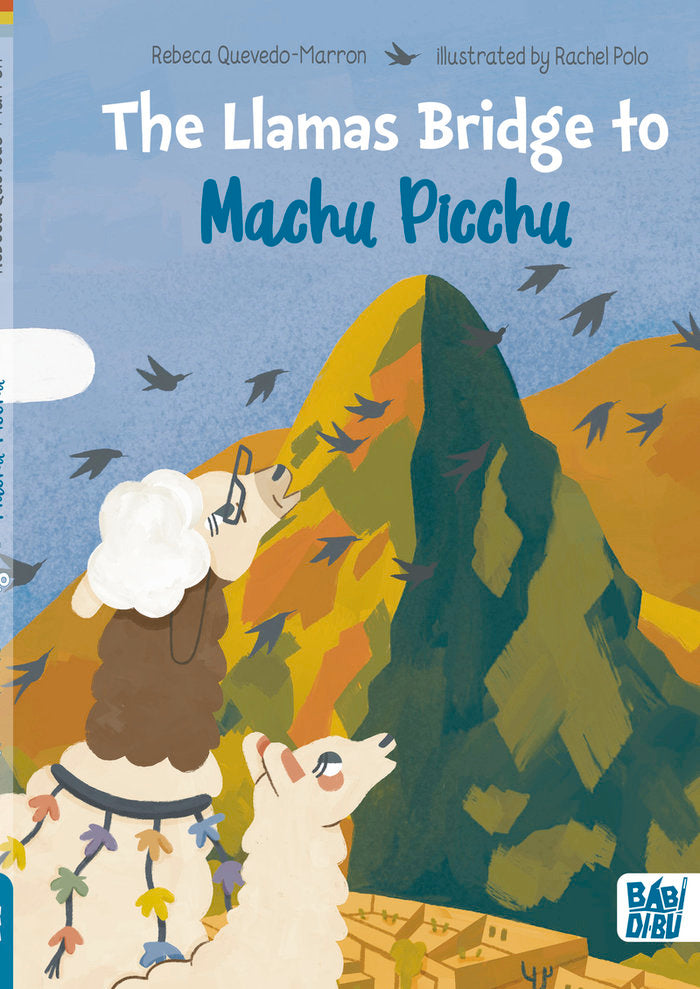 THE LLAMAS BRIDGE TO MACHU PICCHU, de QUEVEDO-MARRON , REBECA | portada del libro