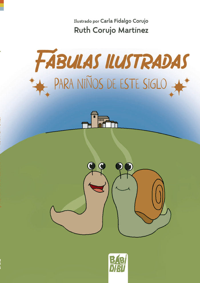 FABULAS ILUSTRADAS PARA NIÑOS DE ESTE SIGLO, de CORUJO MARTINEZ, RUTH | portada del libro