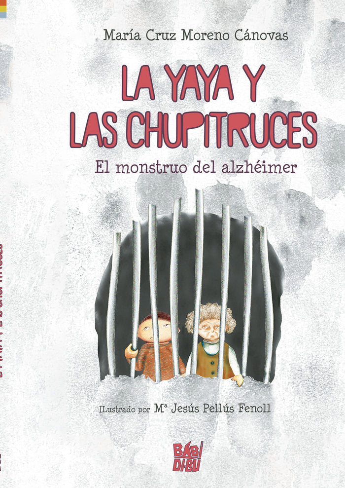 LA YAYA Y LAS CHUPITRUCES, de MORENO CANOVAS, MARIA CRUZ | portada del libro