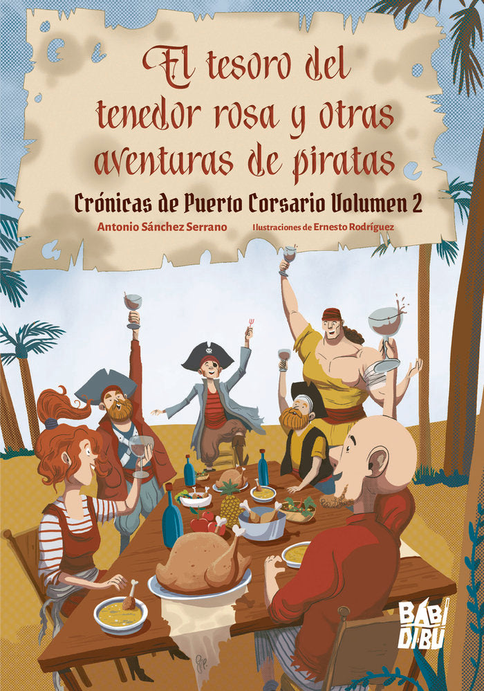 EL TESORO DEL TENEDOR ROSA Y OTRAS AVENTURAS DE PIRATAS, de SANCHEZ SERRANO, ANTONIO | portada del libro
