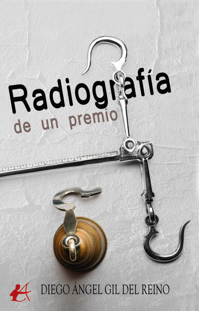 Radiografía de un premio, de Gil del Reino, Diego Ángel | portada del libro