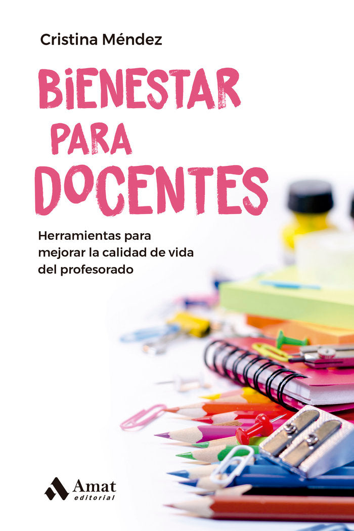 BIENESTAR PARA DOCENTES, de MENDEZ CUADRADO | portada del libro