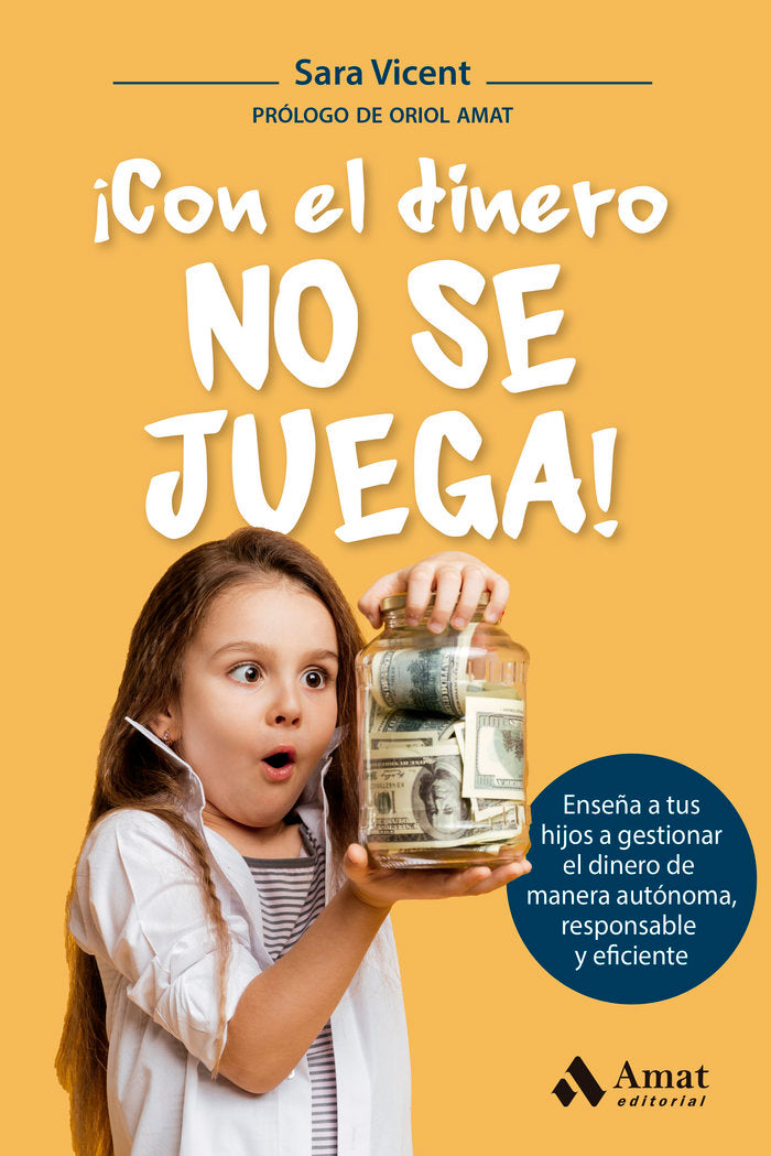 CON EL DINERO NO SE JUEGA!, de SARA VICENT | portada del libro