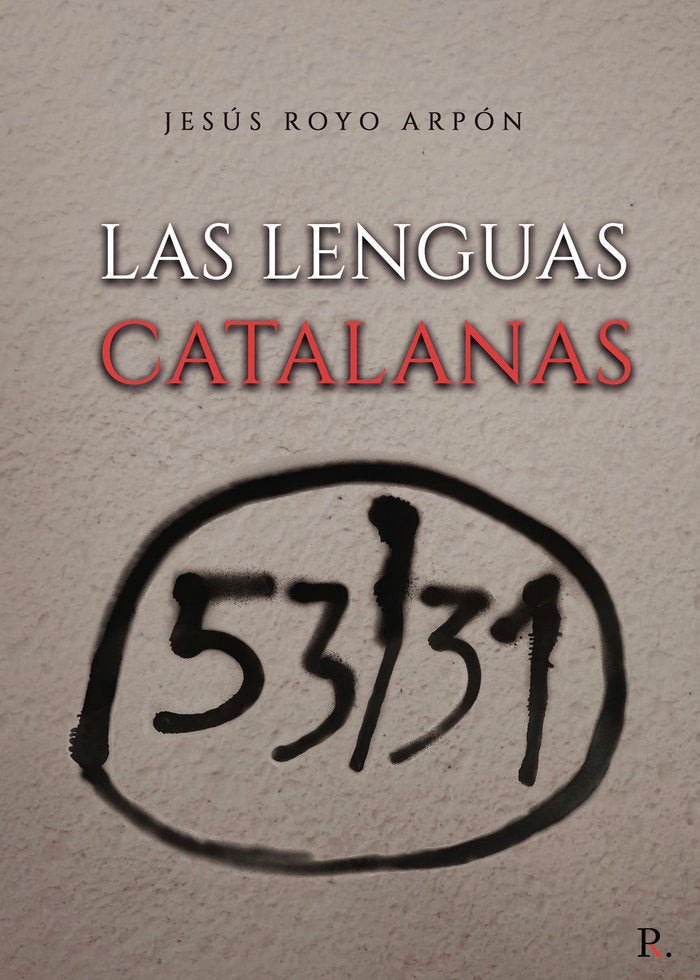 Las lenguas catalanas, de Royo Arpón, Jesús | portada del libro