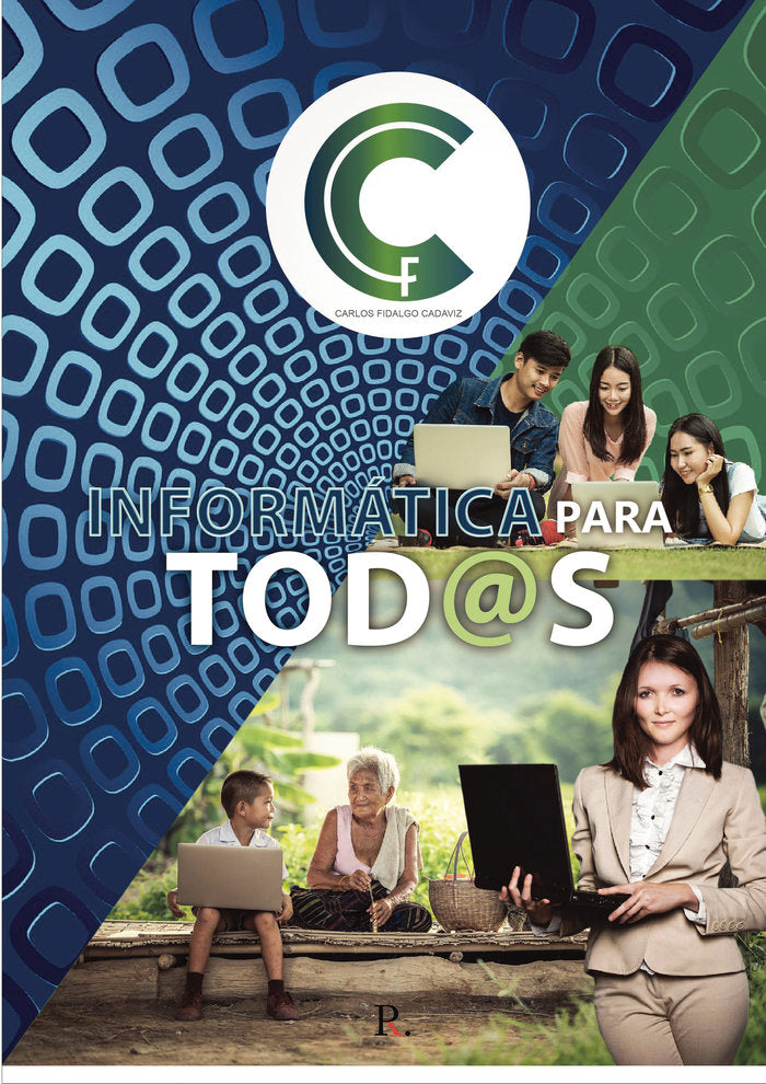 Informática para tod@s, de Fidalgo Cadaviz, Carlos | portada del libro