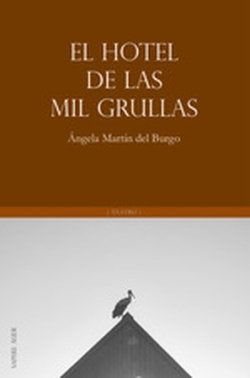 El Hotel de las Mil Grullas, de MARTIN DEL BURGO, ANGELA | portada del libro