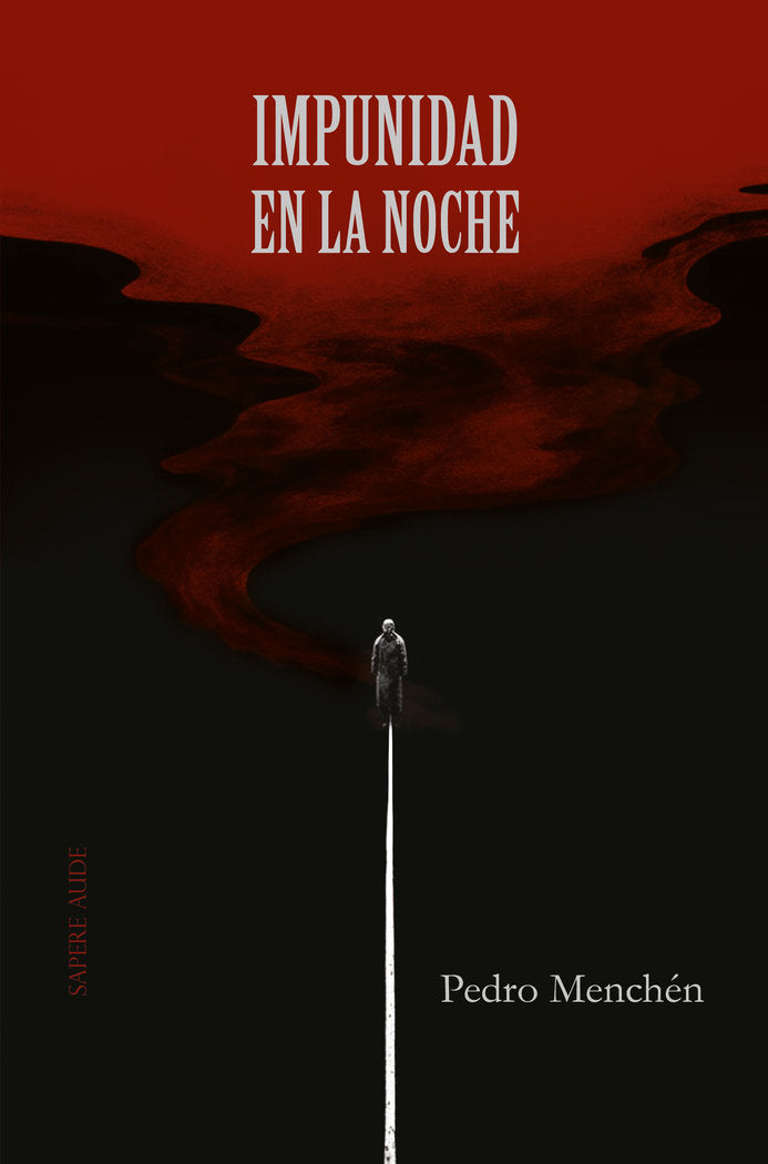 Impunidad en la noche, de MENCHEN TORRES, PEDRO | portada del libro