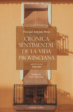 CRONICA SENTIMENTAL DE LA VIDA PROVINCIANA, de BEÑO, PASCUAL-ANTONIO | portada del libro