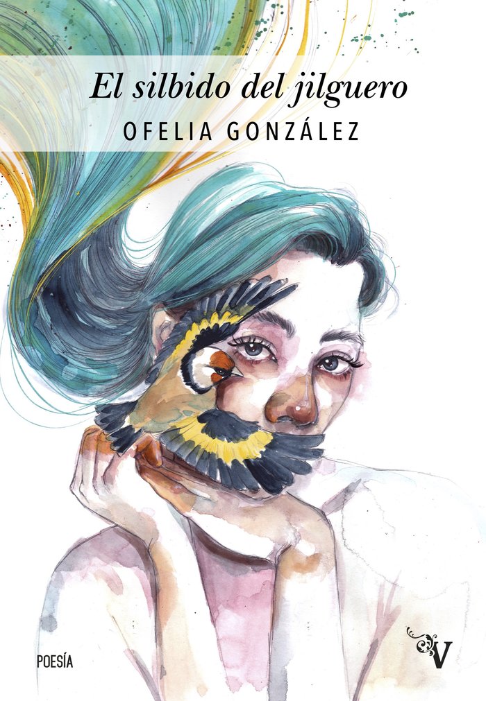 EL SILBIDO DEL JILGUERO, de GONZALEZ, OFELIA | portada del libro