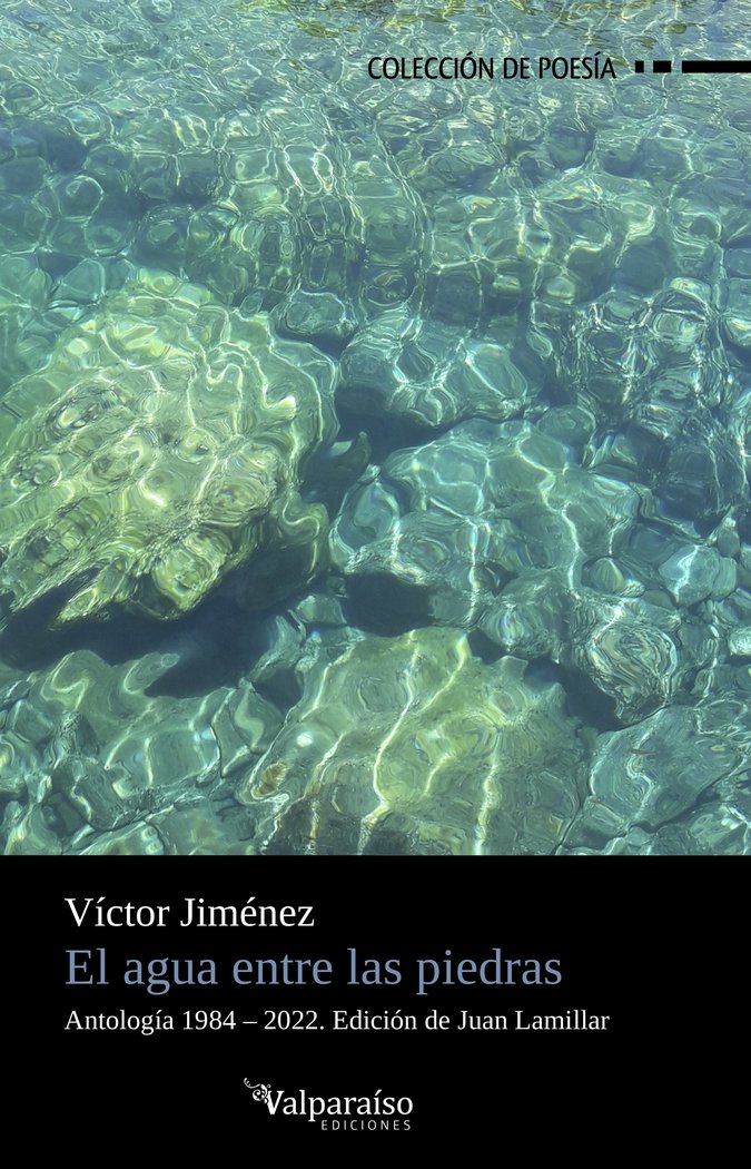 EL AGUA ENTRE LAS PIEDRAS, de JIMENEZ, VICTOR | portada del libro