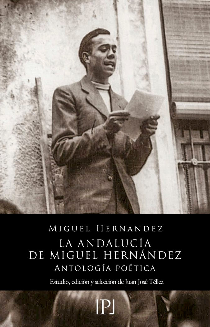 LA ANDALUCIA DE MIGUEL HERNANDEZ, de HERNANDEZ, MIGUEL | portada del libro