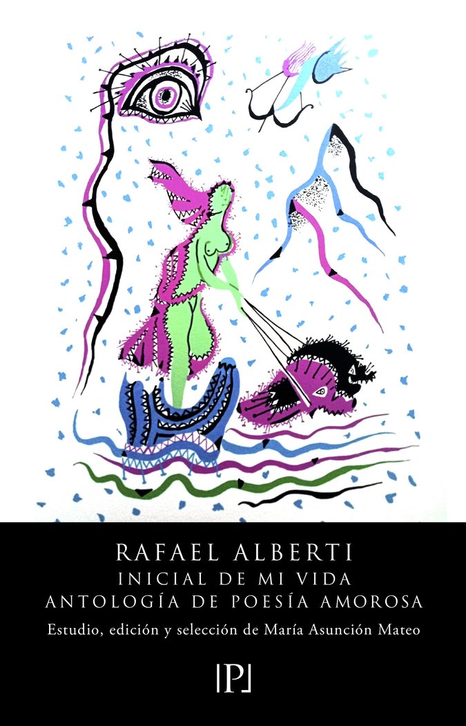 INICIAL DE MI VIDA, de ALBERTI, RAFAEL | portada del libro