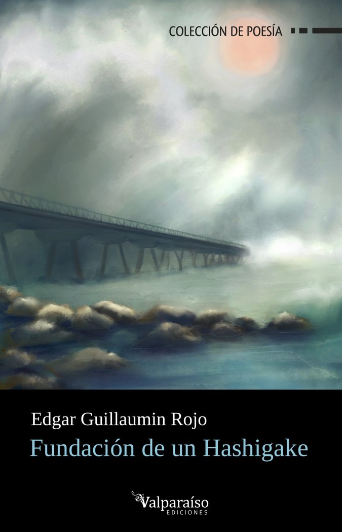 FUNDACION DE UN HASHIGAKE, de GUILLAUMIN ROJO, EDGAR | portada del libro