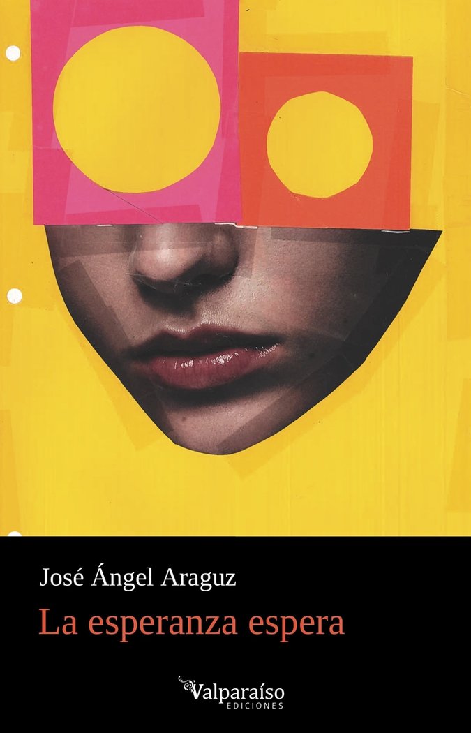 LA ESPERANZA ESPERA, de ARAGUZ, JOSE ANGEL | portada del libro