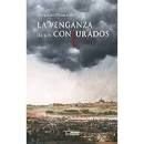 VENGANZA DE LOS CONJURADOS, LA, de GRANADOS | portada del libro
