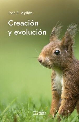 CREACION Y EVOLUCION, de AYLLON, JOSE RAMON | portada del libro