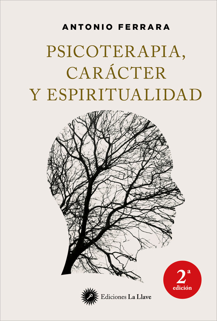 PSICOTERAPIA, CARACTER Y ESPIRITUALIDAD, de FERRARA, ANTONIO | portada del libro