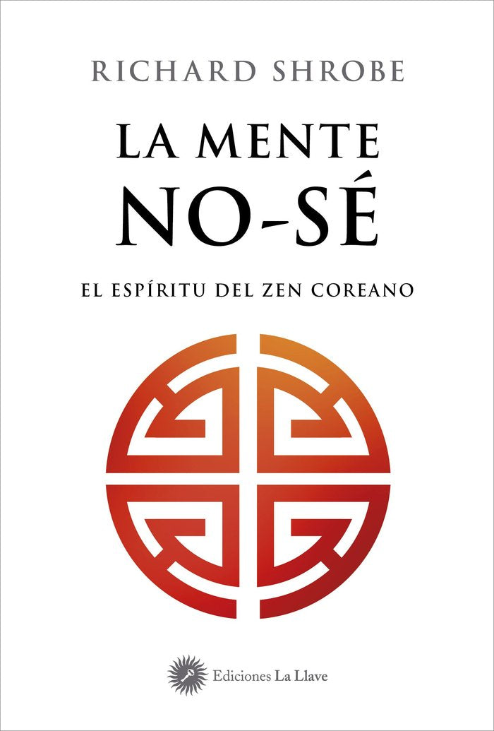 LA MENTE NO-SE, de SHROBE, RICHARD | portada del libro