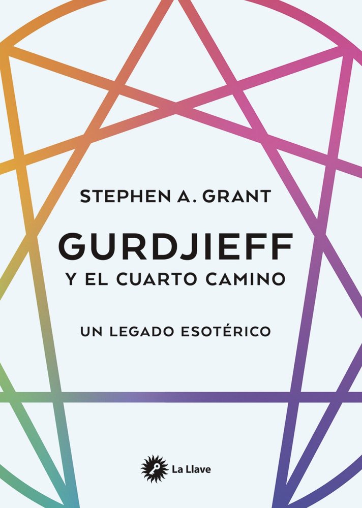 GURDJIEFF Y EL CUARTO CAMINO, de A. GRANT, STEPHEN | portada del libro