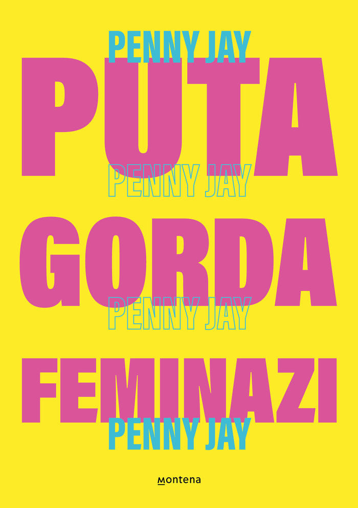 Puta gorda feminazi, de PENNY JAYG SARA GARCIA | portada del libro