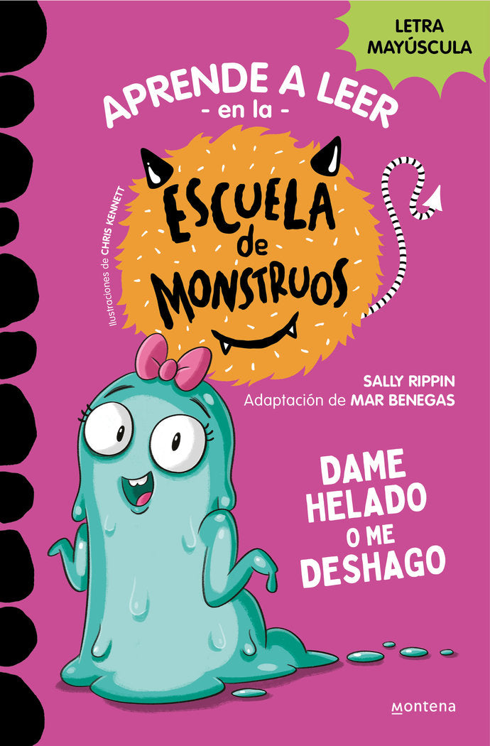 APRENDE A LEER ESCUELA MONSTRUOS 10 DAME HELADO O ME DESHAG, de SALLY RIPPIN | portada del libro