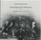 ESTAMPAS DE ASTURIAS, de MANUEL MAURIN ALVAREZ | portada del libro