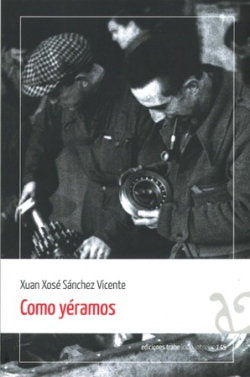 COMO YERAMOS, de SANCHEZ VICENTE | portada del libro