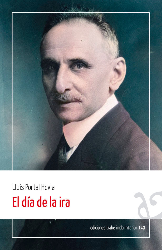 Nº149 EL DIA DE LA IRA - TRABE, de PORTAL HEVIA | portada del libro