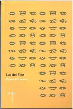 LUZ DEL ESTE, de VILLANUEVA, PELAYO | portada del libro
