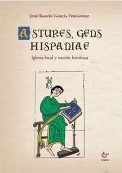 ASTURES, GENS, HISPANIAE, de GARCIA FERNANDEZ | portada del libro