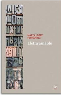 Lletra amable, de LOPEZ FERNANDEZ, MARTA | portada del libro