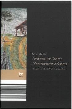 LENTIERRU EN SABRES LENTERRAMENT A SABRES, de MANCIET, BERNAT | portada del libro