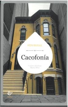 CACOFONIA, de BUGUL, KEN | portada del libro