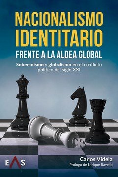 NACIONALISMO IDENTITARIO FRENTE A LA ALDEA GLOBAL, de VIDELA, CARLOS | portada del libro