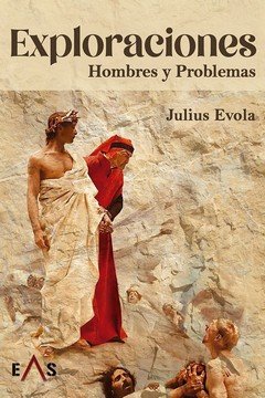 EXPLORACIONES, de EVOLA, JULIUS | portada del libro