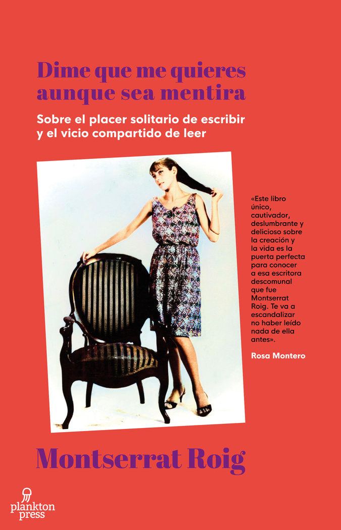 DIME QUE ME QUIERES AUNQUE SEA MENTIRA, de ROIG, MONTSERRAT | portada del libro