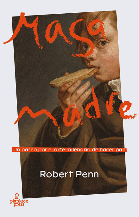 MASA MADRE, de PENN, ROBERT | portada del libro