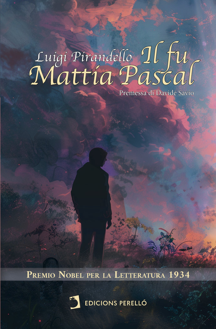 IL FU MATTIA PASCAL, de Pirandello, Luigi | portada del libro