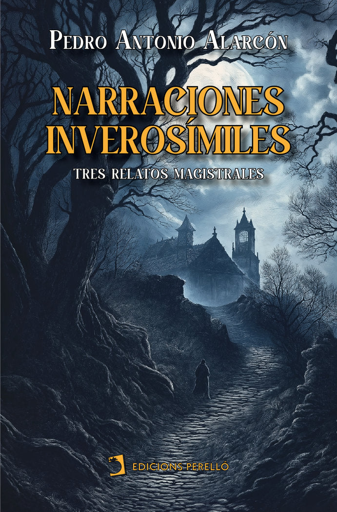 NARRACIONES INVEROSÍMILES, de de Alarcón, Pedro Antonio | portada del libro