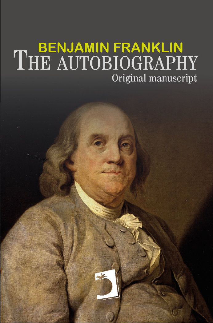 The autobiography of Benjamin Franklin, de Franklin, Benjamin | portada del libro