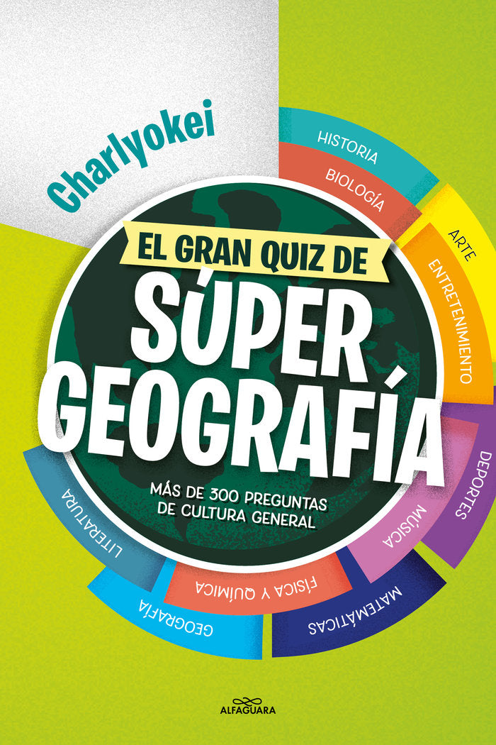 EL GRAN QUIZ DE SUPERGEOGRAFIA, de CHARLYOKEI | portada del libro